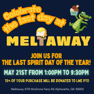 Meltaway! Spirit Day on the Last Day!