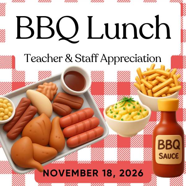Teacher &amp; Staff Appreciation: BBQ