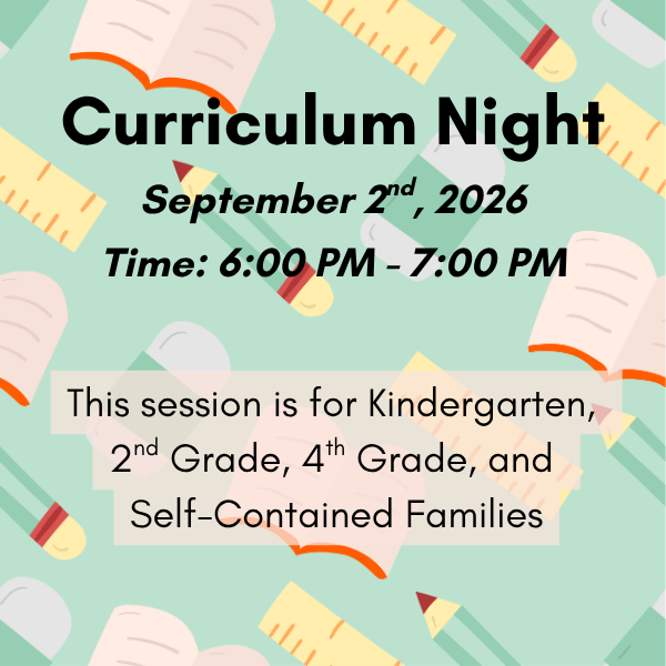 Curriculum Night For Kindergarten, 2nd Grade, 4th Grade, and Self-Contained 
