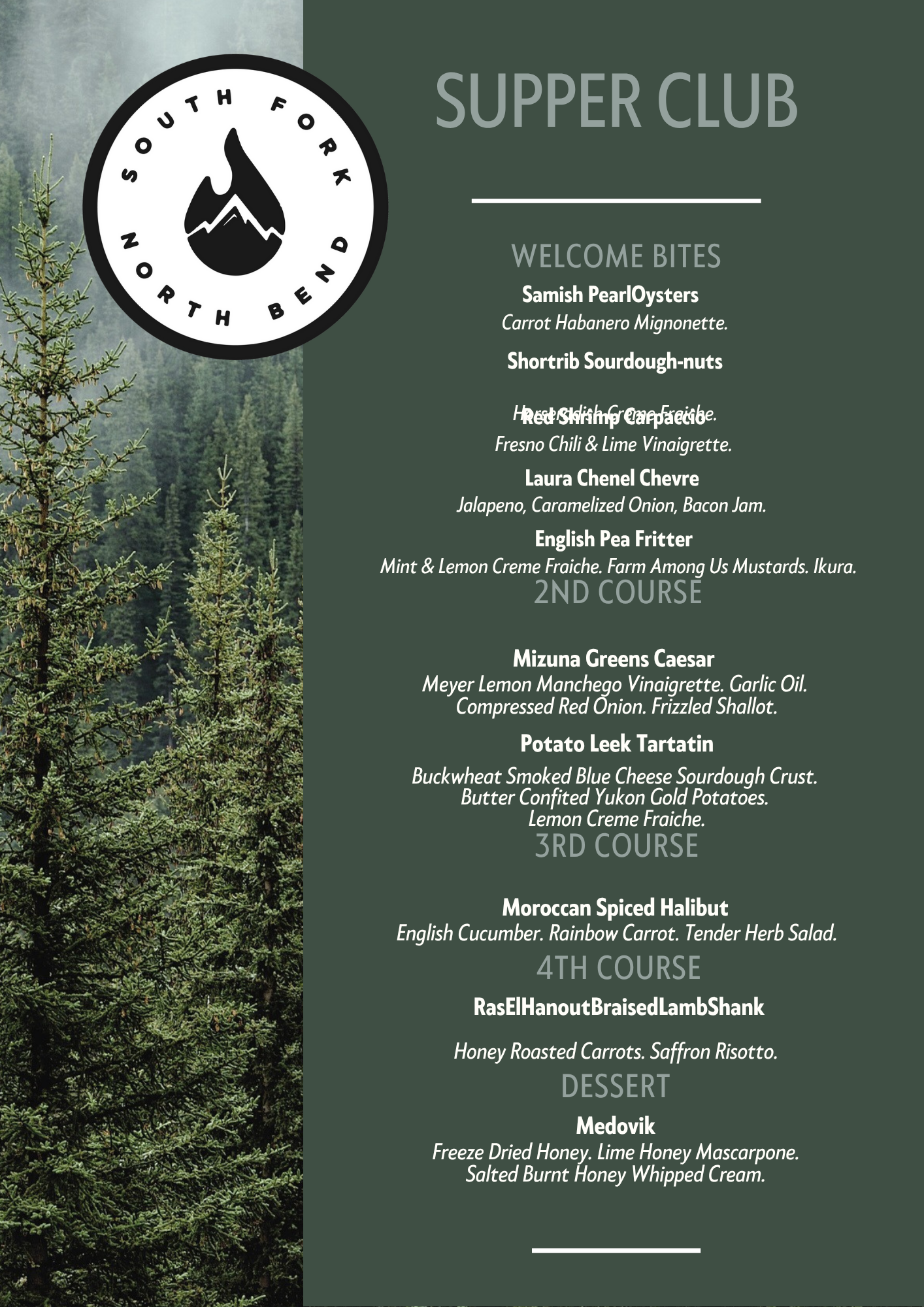 Menu for a supper club with various courses and dishes, featuring a logo with a mountain and flame, surrounded by pine trees, titled 'South Fork North Bend'.