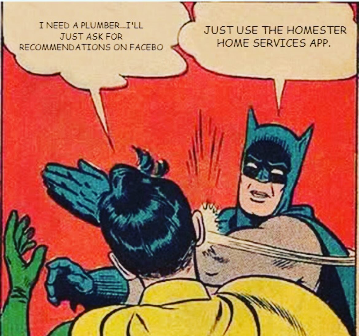 Batman knows. 

Have a project that needs to be done at home? Don&rsquo;t ask people for recommendations and wind up with a cousin of a friend of a friend who&rsquo;s going to leave you asking for recommendations again. 

Just use @welcome_homester 
