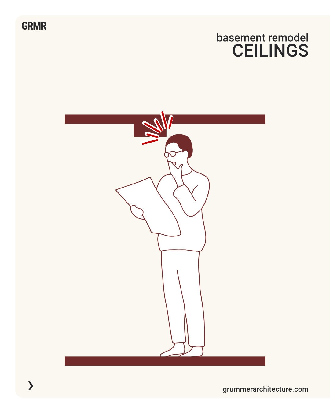 -- CLEARANCE --

Ceiling height may seem like a small detail&mdash;until it&rsquo;s not. These images walk you through a checkpoint integral to any basement remodel: space, clearance, and code. Start with feasibility, plan with clarity, and don&rsquo