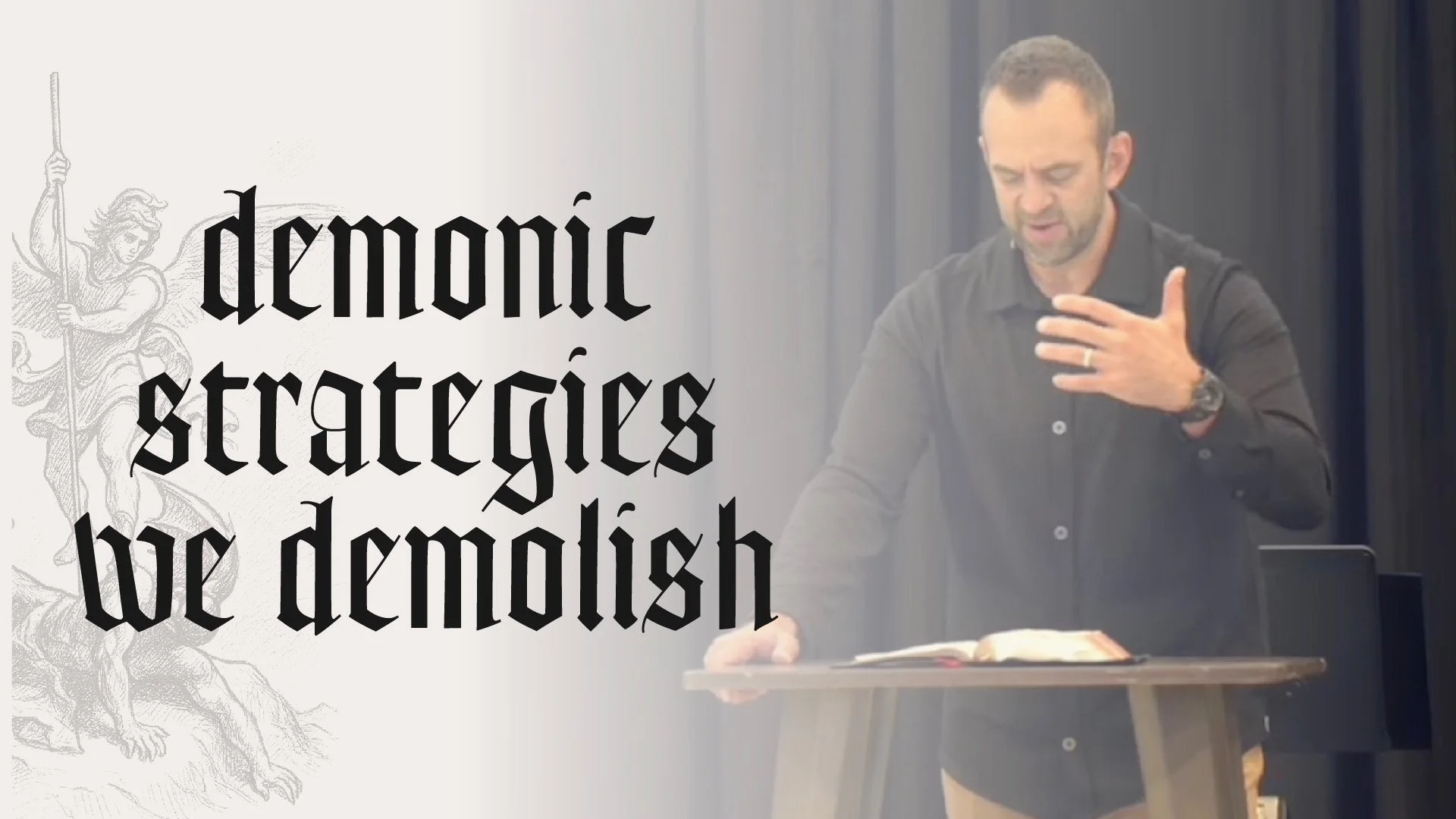 This Is (Spiritual) War (5): "Demonic Strategies We Demolish” (Selected Scriptures)