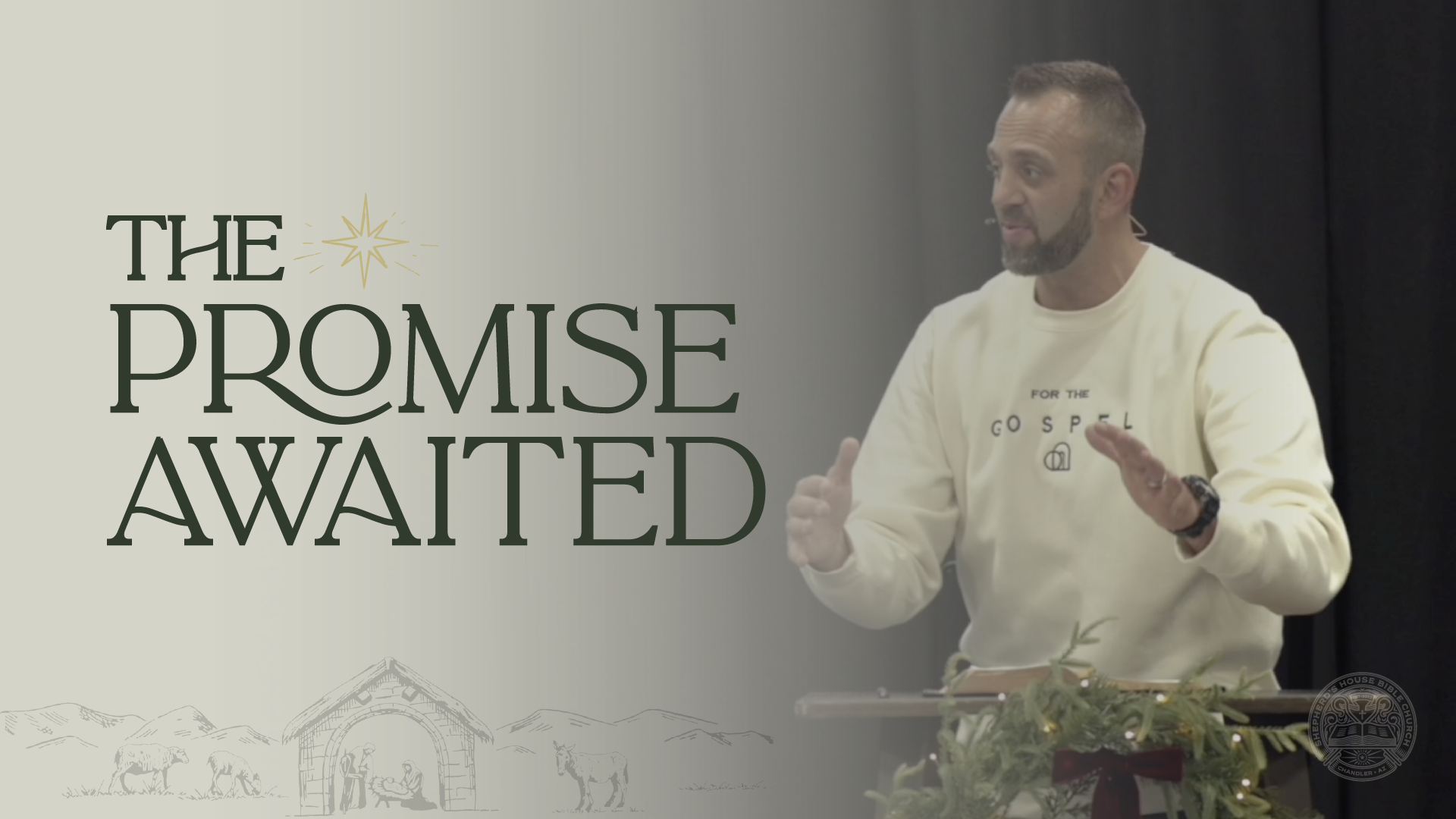 Christmas (3) “The Promise Awaited” (2 Samuel 7:8-16)
