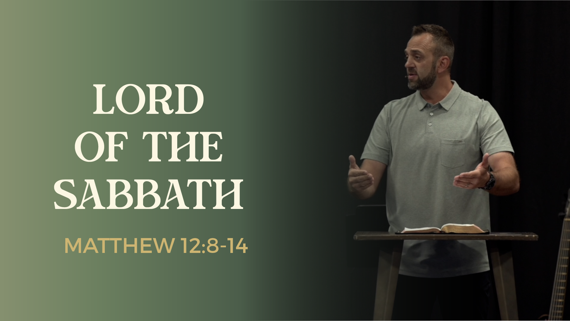 Matthew (79): “Lord of the Sabbath” (Matthew 12:8-14)&nbsp;