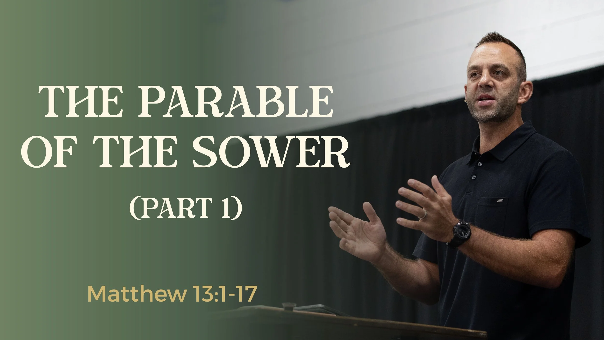 Matthew (86): “The Parable of the Sower” (Matthew 13:1-17) (PART 1)