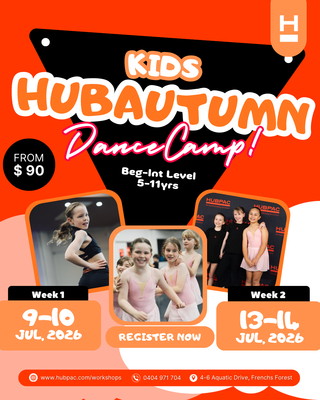 🍁 HUBAUTUMN School Holiday Dance Camp 🍁  Ages 5-11 Years