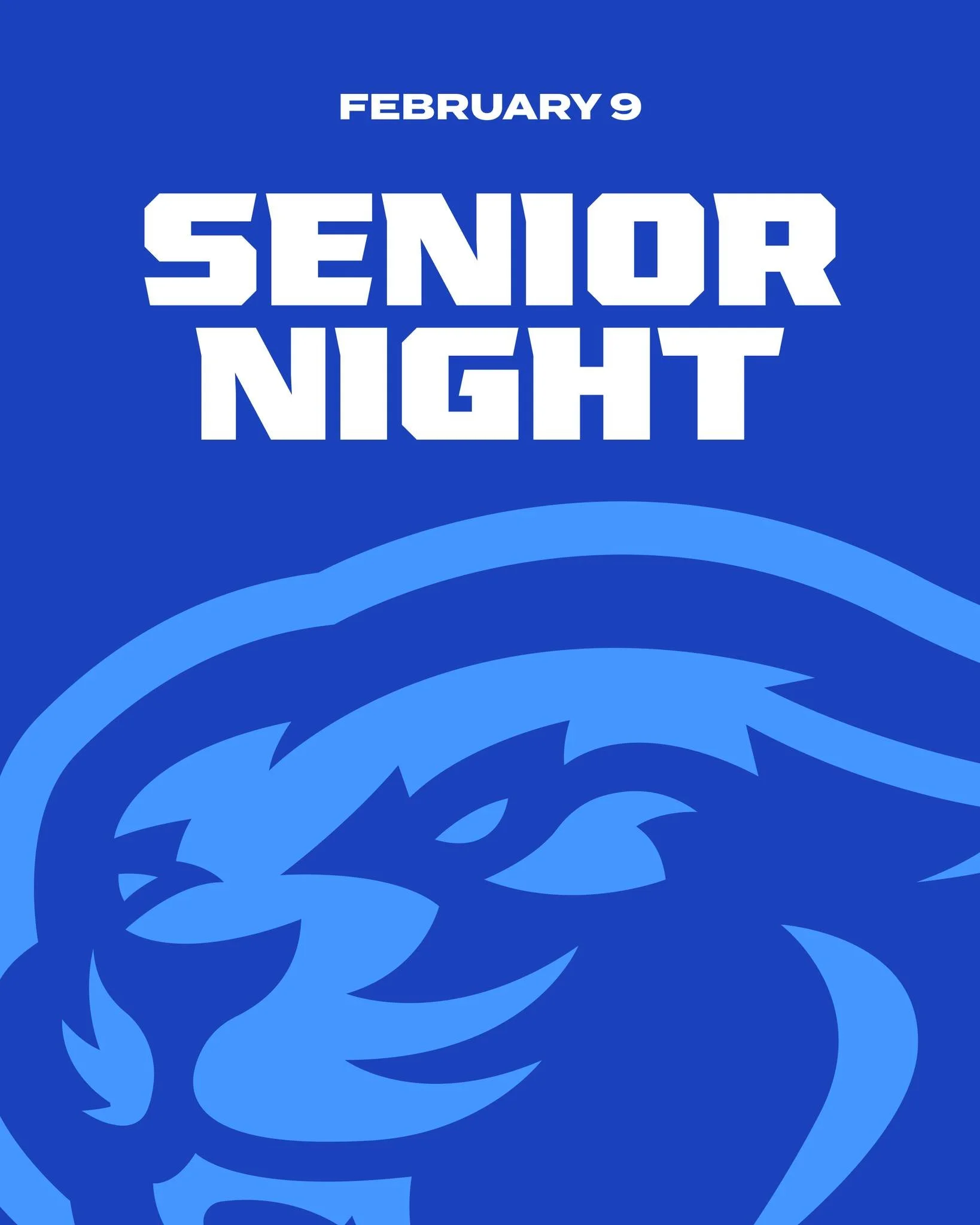 JOIN US FOR SENIOR NIGHT ON FEBRUARY 9!

Let's show our support for our senior basketball players!

Varsity Girls play at 6:45pm
Varsity Boys play at 8:00pm