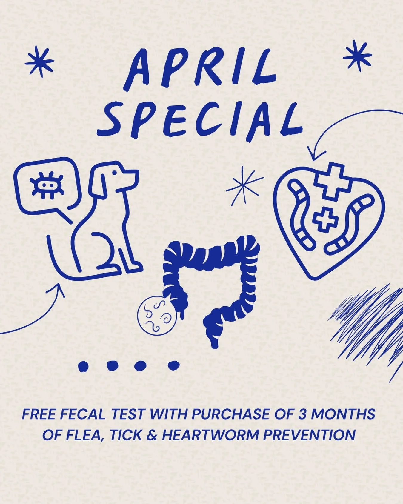 🌸 APRIL VET SPECIAL 🌸

Parasite season is here so don&rsquo;t wait until there&rsquo;s a problem 🐾

🩺 Get a FREE fecal test when you purchase
3 months of flea, tick &amp; heartworm prevention

Protect them inside &amp; out this spring 💚

📞 Call