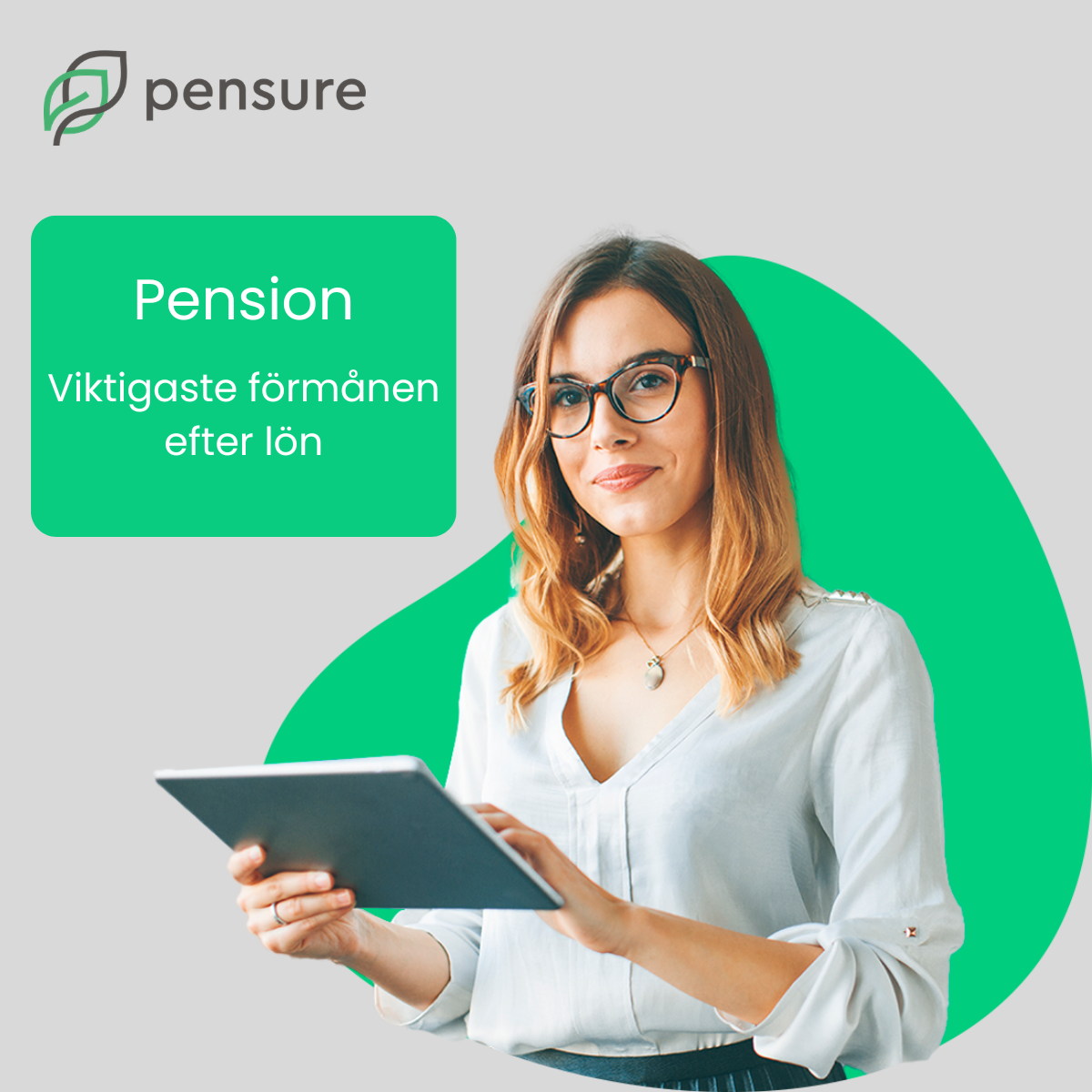 Pension - Viktigaste förmånen efter lön