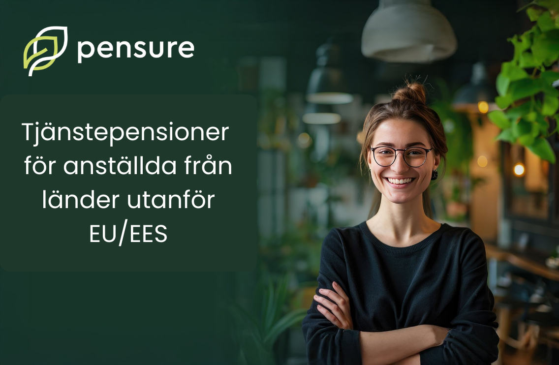 Tjänstepensioner för anställda från länder utanför EU/ESS