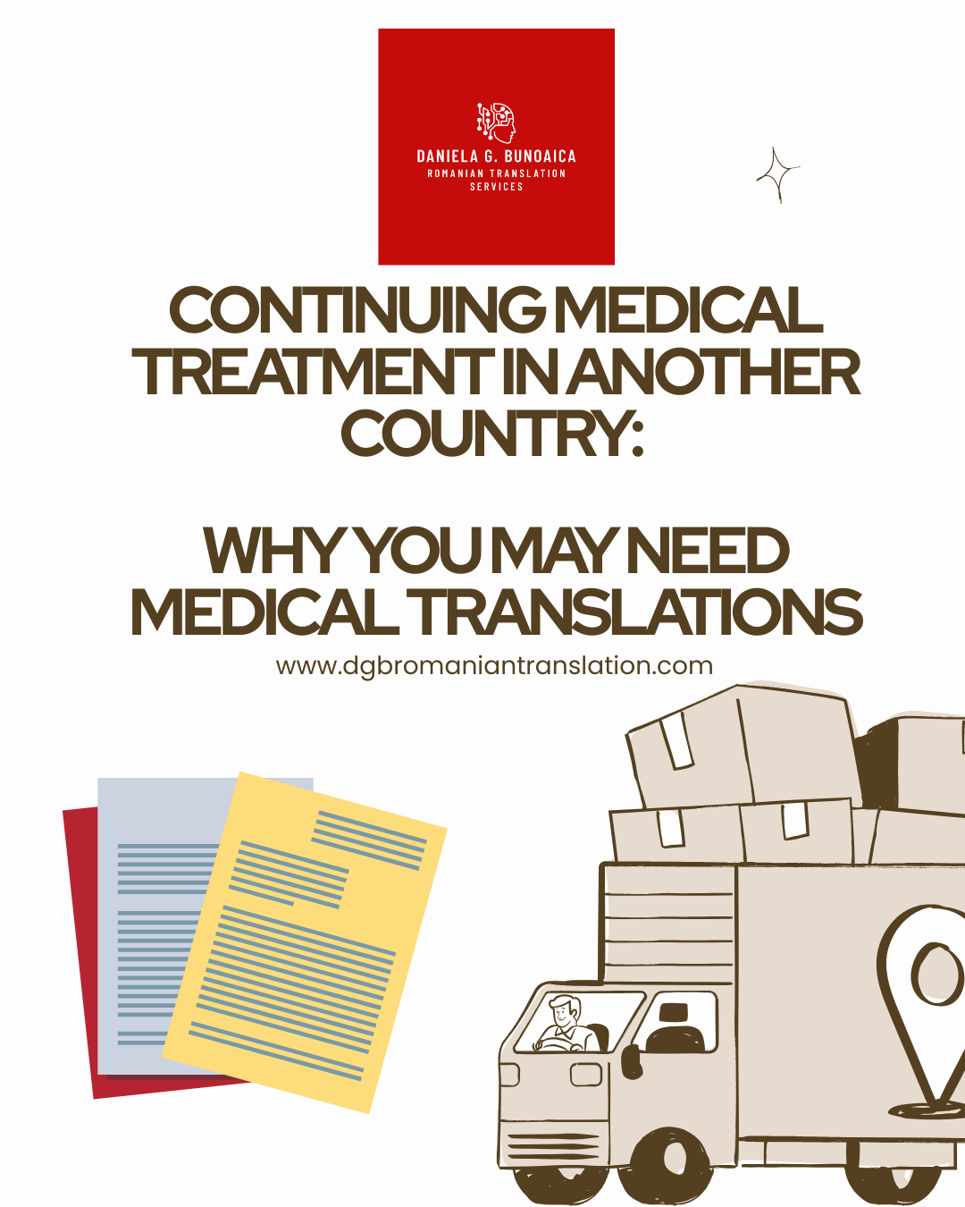 Continuing Medical Treatment in Another Country: Why You May Need Medical Translation