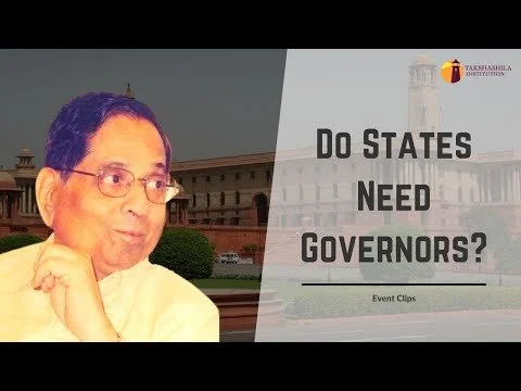 Do Indian states need Governors?