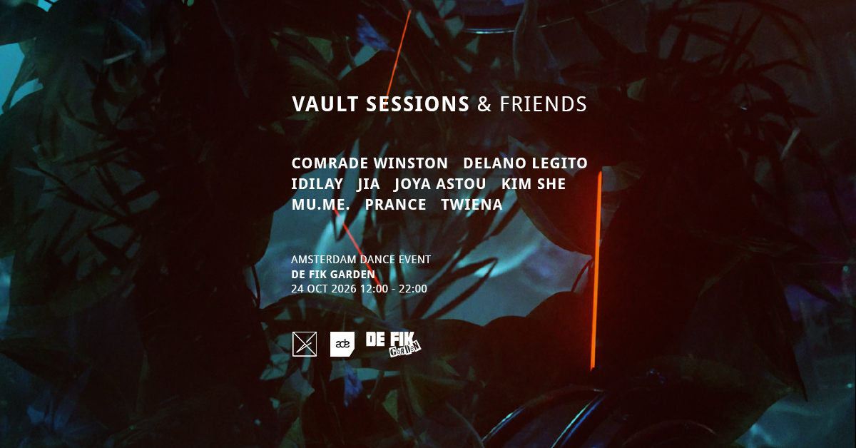 VAULT SESSIONS & FRIENDS ADE