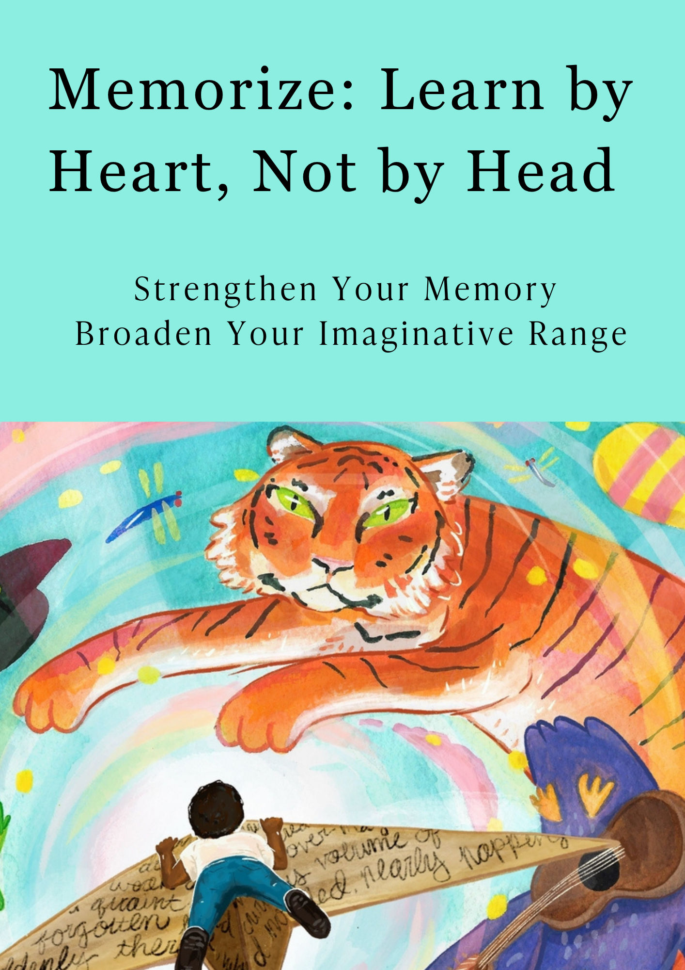 Memorize in the Imaginative Storm: Learn by Heart, Not by Head