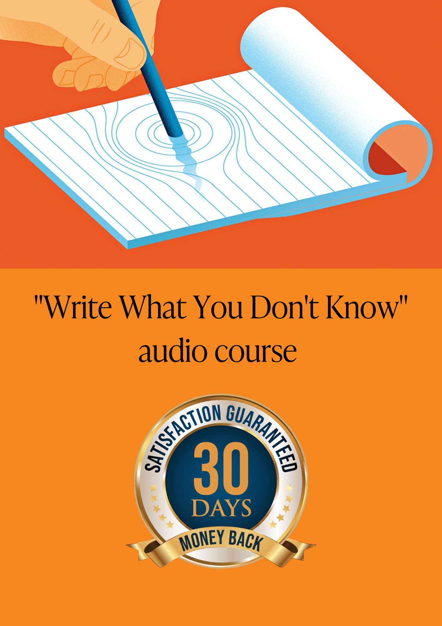Write What You Don't Know audio course