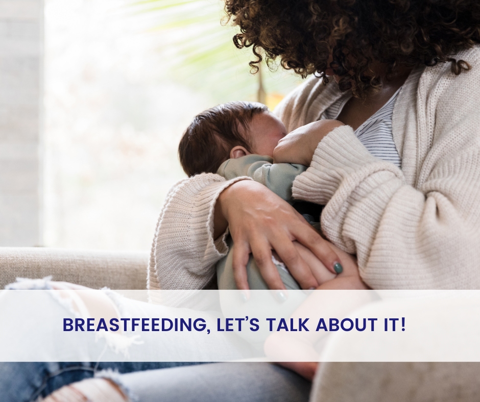 Breastfeeding, let’s talk about it!