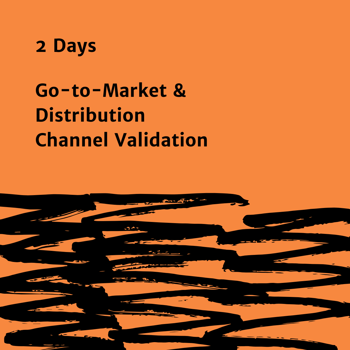 2-Day Masterclass: Go-to-Market & Distribution Channel Validation