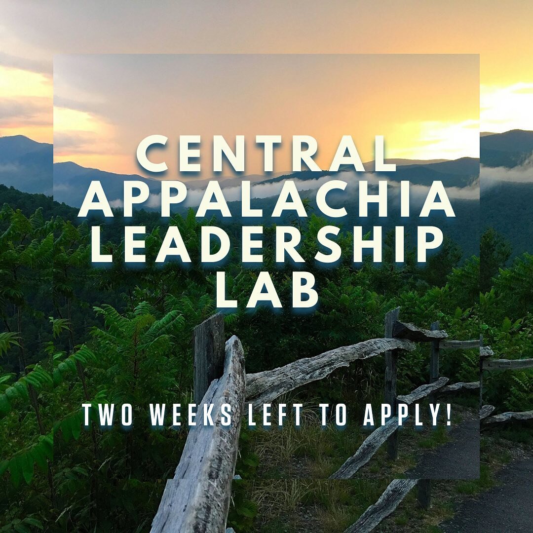 The application for the Central Appalachia Leadership Lab closes in two weeks! 
.
.
.
Apply by June 3rd to join a cohort of leaders pursuing educational equity. Link in bio for more information!
