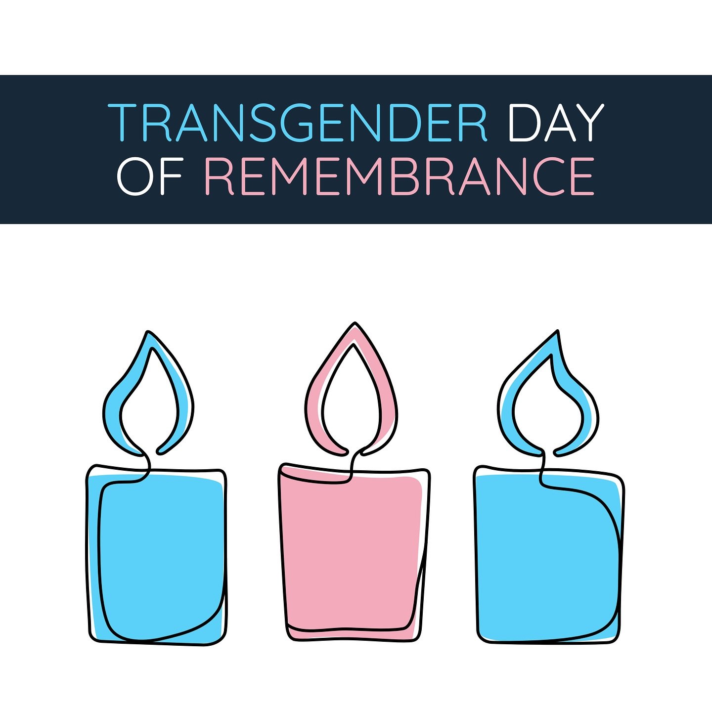 Today, on Transgender Day of Remembrance, we solemnly remember the transgender and gender-diverse individuals whose lives have been stolen by violence, hate, and systemic oppression.

Their dreams, voices, and potential were extinguished, but their m