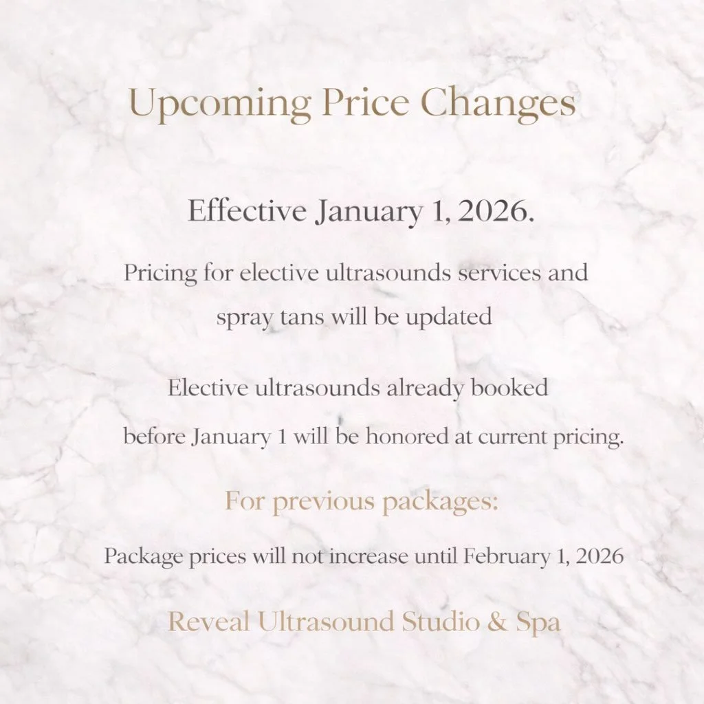 ✨ Upcoming Price Updates ✨

As we head into the New Year, pricing for elective ultrasound services and spray tans at Reveal Ultrasound Studio &amp; Spa will be updated, effective January 1, 2026.

For our previous package pricing: those package price
