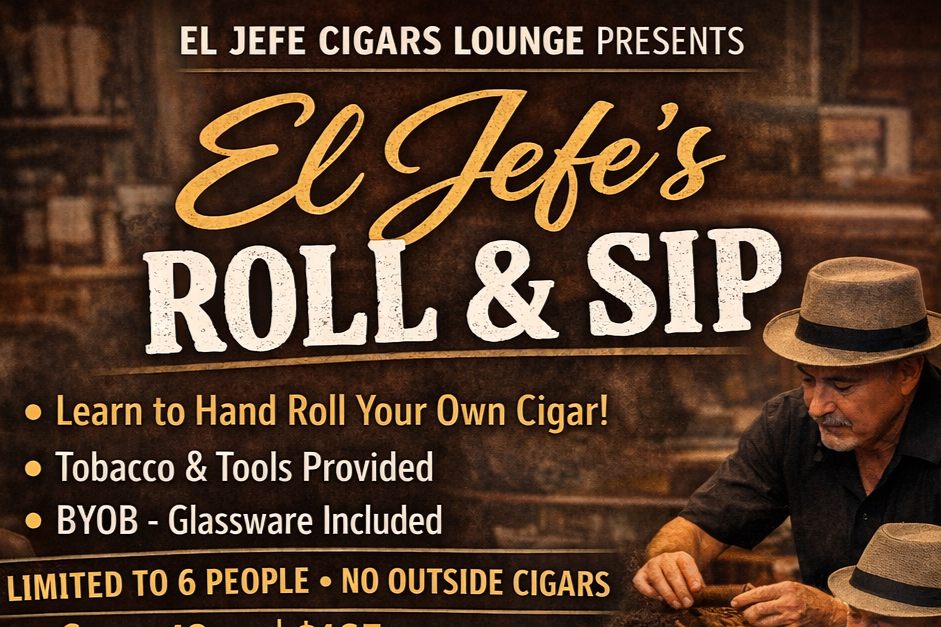 El Jefe Cigars Sip & Roll Session