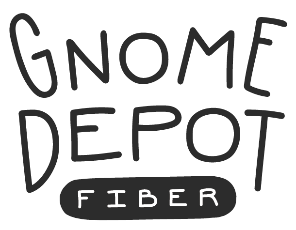 Gnome Depot Fiber