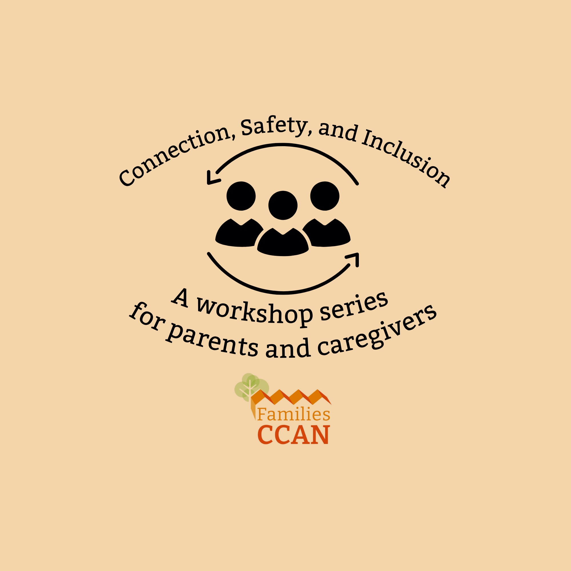 logo for the connection, Safety, & Inclusion workshop, with two arrows arching above and below a group of three stylized people