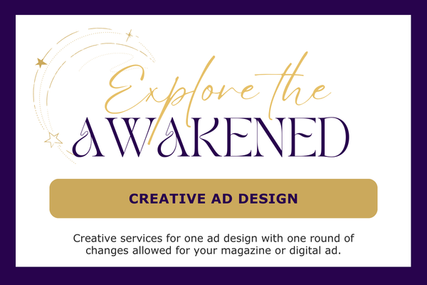 CREATIVE AD DESIGN EXPLORE THE AWAKENED ADVERTISING PRODUCT.png