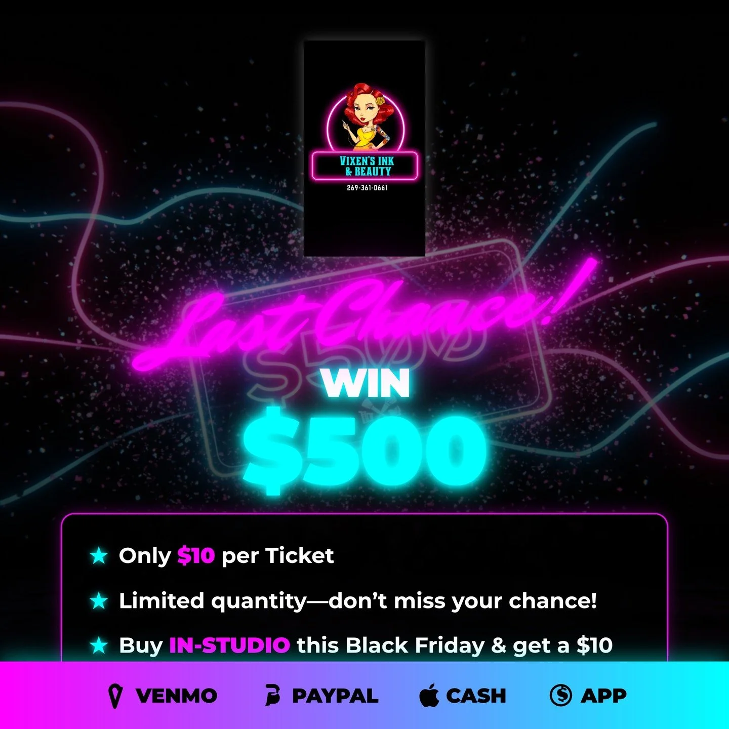 🚨 LAST CHANCE! 🚨 
Craving a glam upgrade? This is it! This week only, snag your raffle ticket and you could WIN a $500 gift card to spend at Vixen&rsquo;s Ink &amp; Beauty! We&rsquo;re talking tattoos, facials, spa days &ndash; all the things you d
