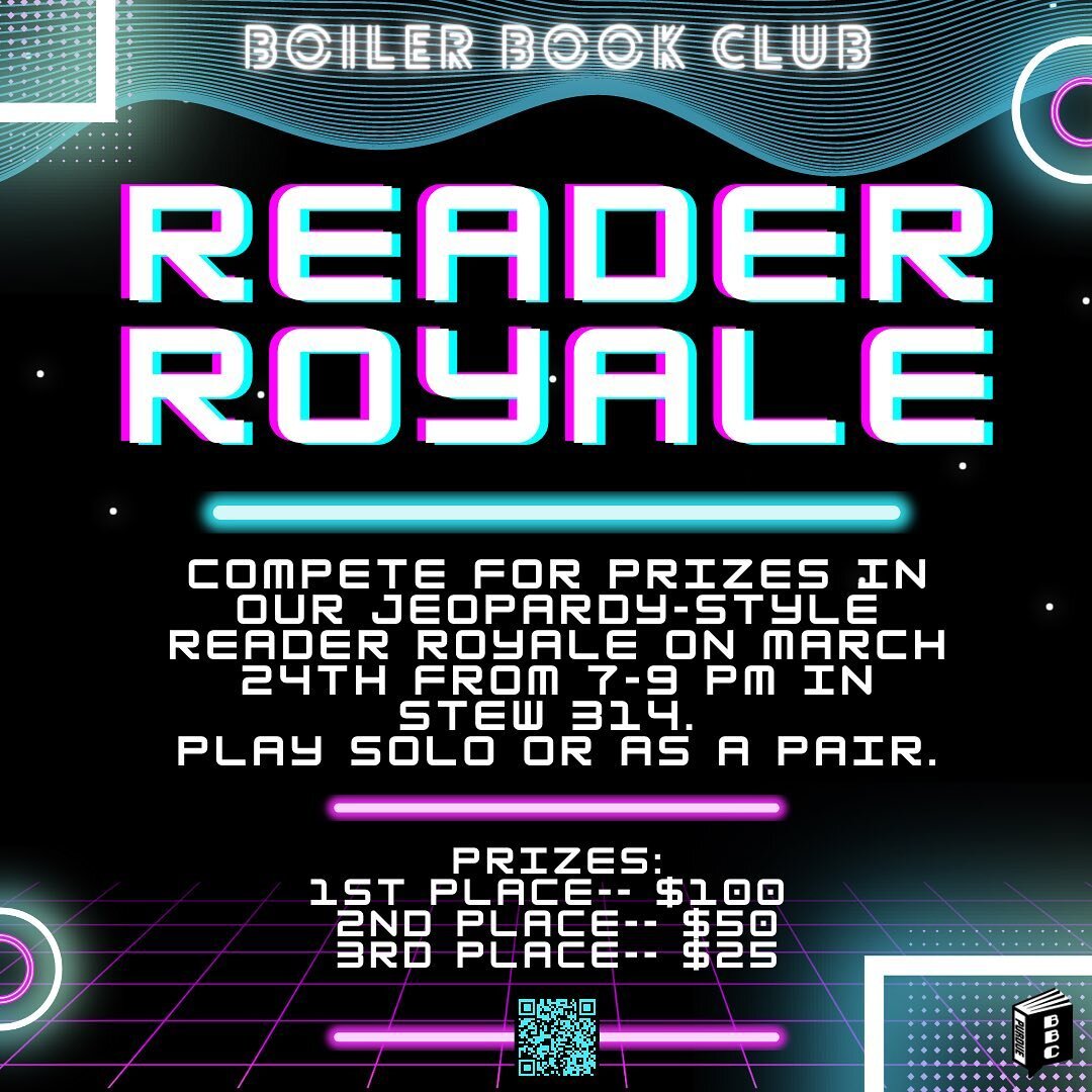Our annual Reader Royale Competition is back, a book-oriented trivia event held on Friday, March 24th in STEW 314! You can play either individually or in pairs. Top 3 will receive prizes, which will strictly be in the form of books from Amazon. Only 