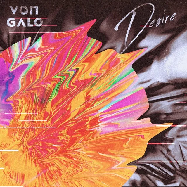 Desire - Von Galo
