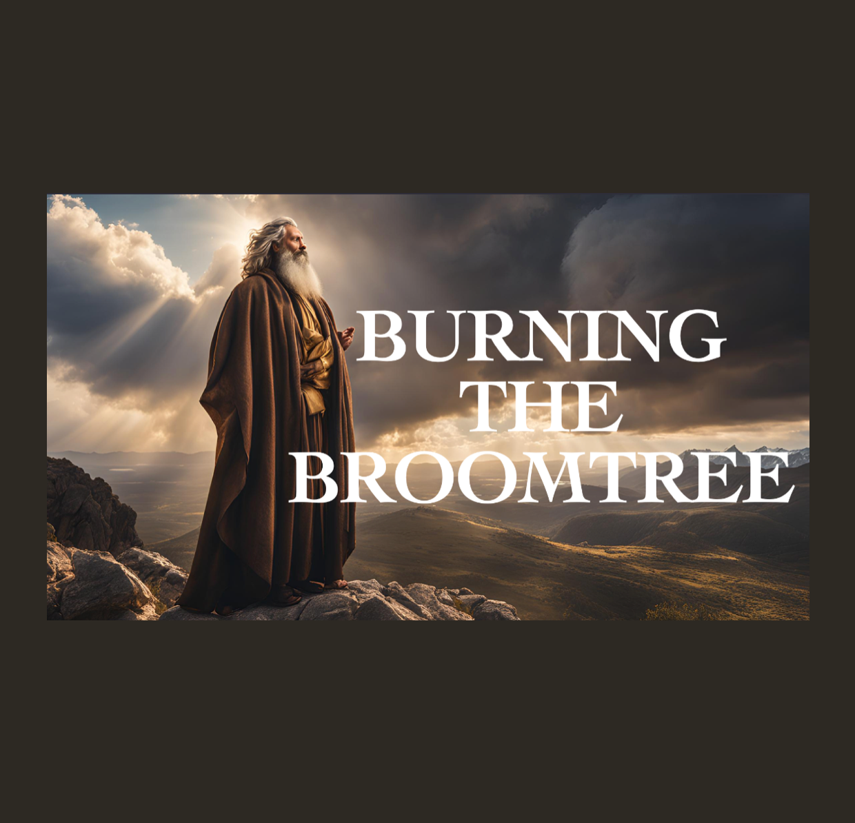 Burning the Broom Tree
