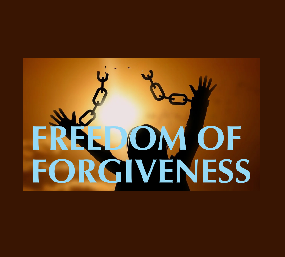 Freedom of Forgiveness