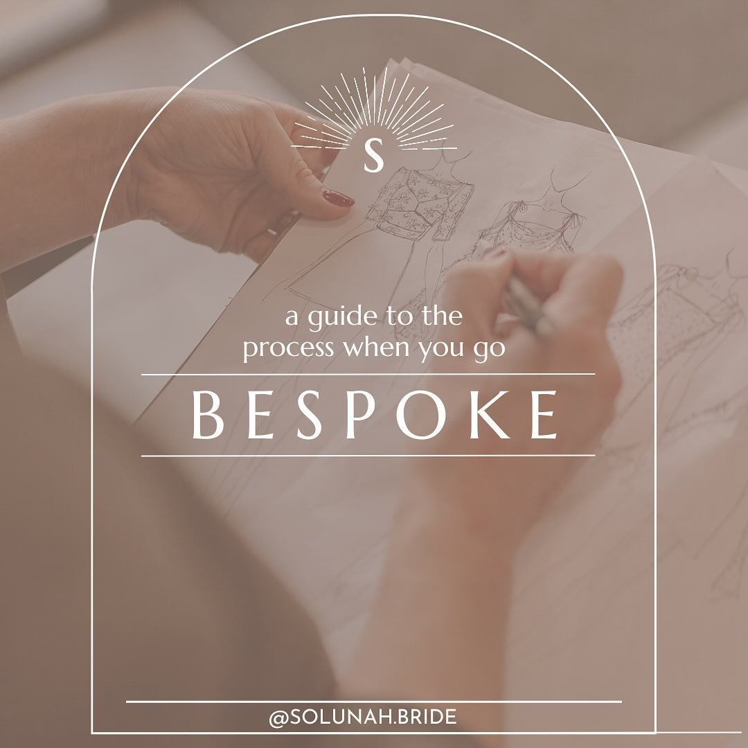 ✨B E S P O K E ✨ The journey to your dream wedding dress&hellip;

If you&rsquo;ve been wondering how the process works this is a simplified outline. Every bespoke wedding dress is different meaning that some designs may need more or less fittings dep