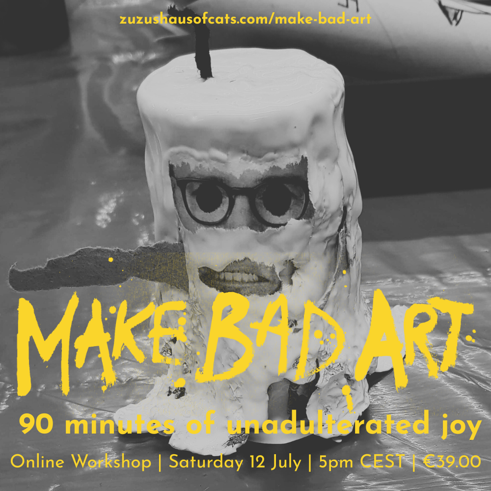 Make Bad Art Workshop