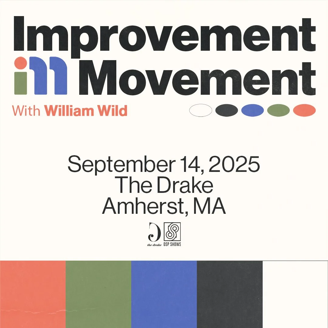 IMPROVEMENT MOVEMENT - w/ William Wild