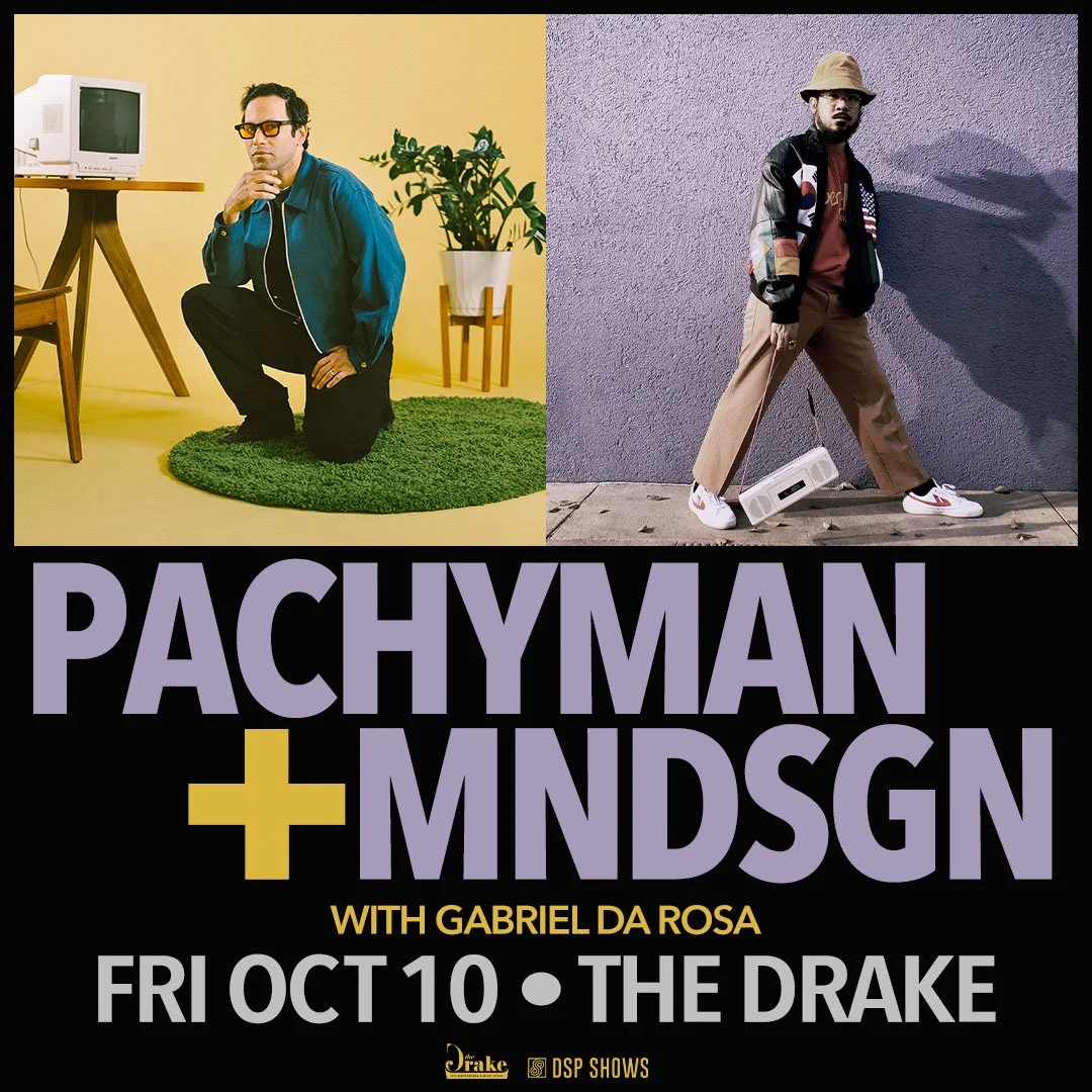 Pachyman & MNDSGN - w/ Gabriel de Rosa