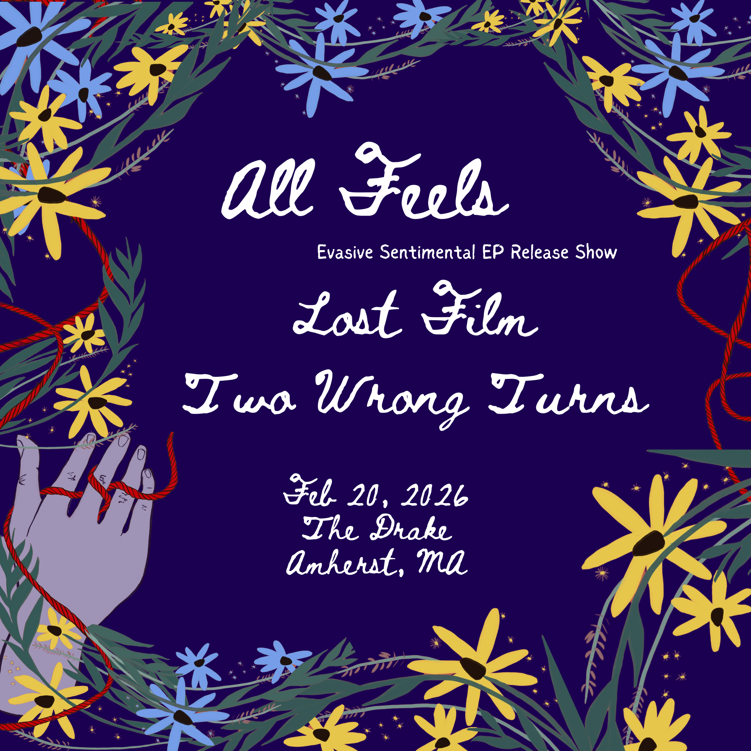 ALL FEELS - w/ Lost Film, Two Wrong Turns