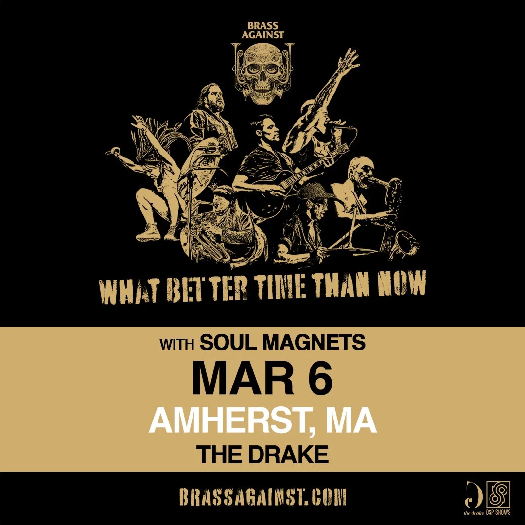 BRASS AGAINST - w/ The Soul Magnets