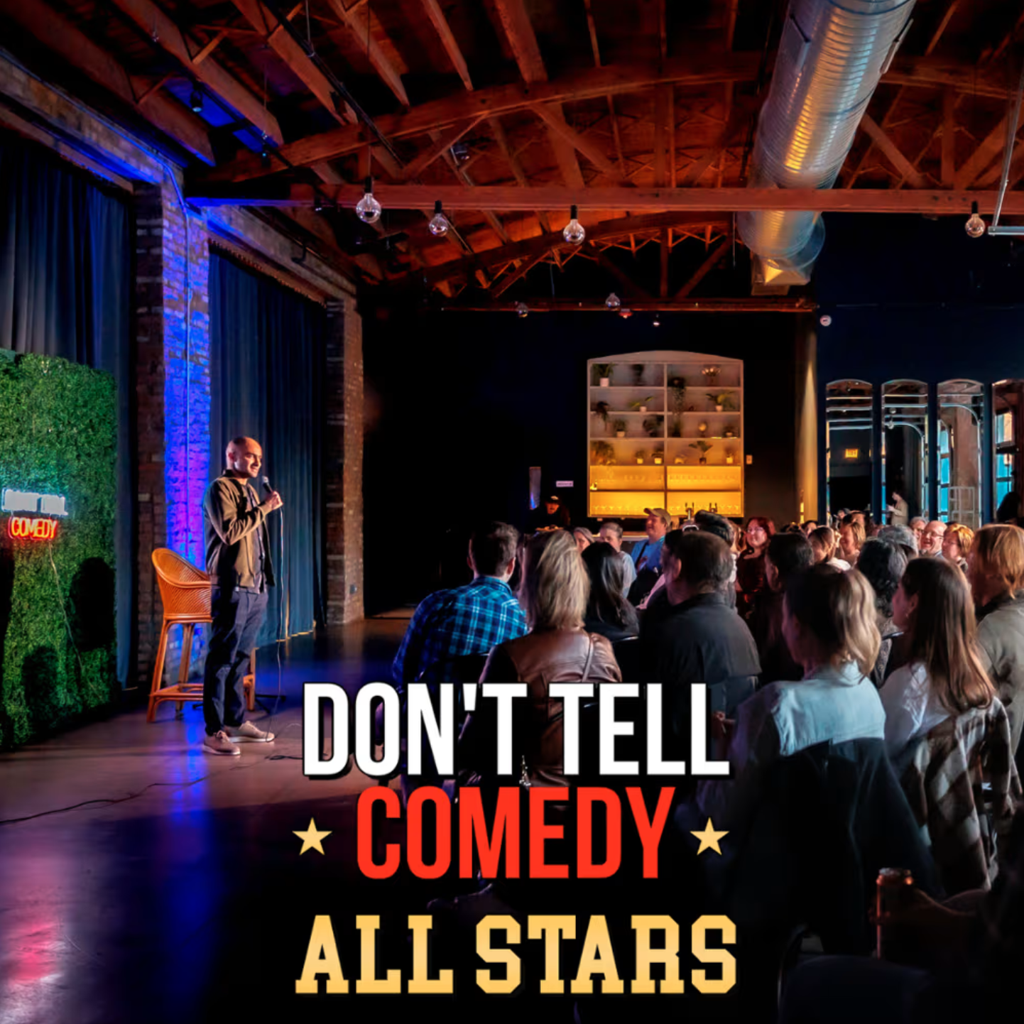 DON'T TELL COMEDY *ALL-STARS*