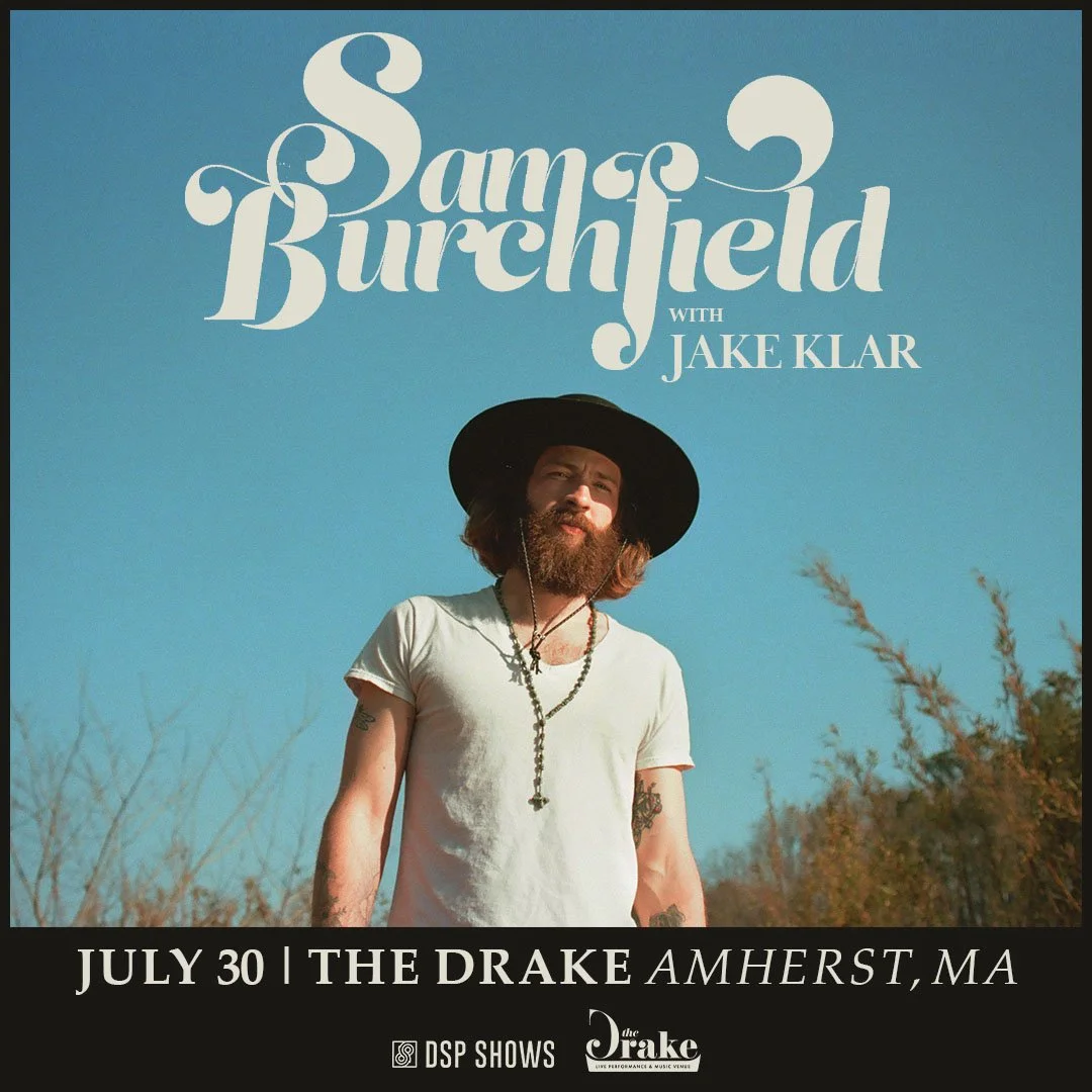 SAM BURCHFIELD - w/ Jake Klar