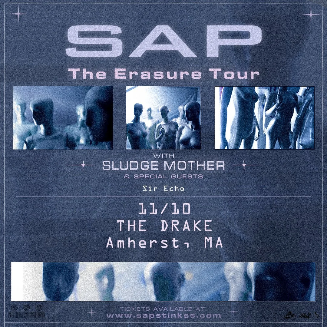 SAP w/ Sludge Mother & Sir Echo