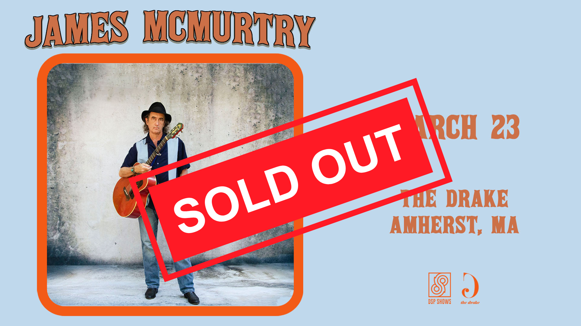 James McMurtry — The Drake Amherst