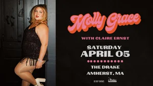 MOLLY GRACE - w/ Claire Ernst — The Drake Amherst