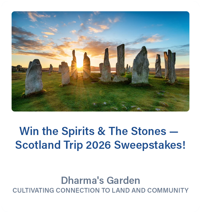 Dharma’s Garden Scotland trip