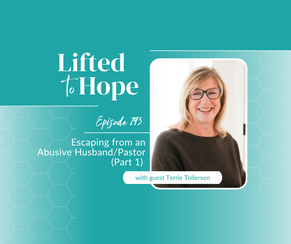 Escaping from an Abusive Husband/Pastor with Terrie Tollerson, Part 1