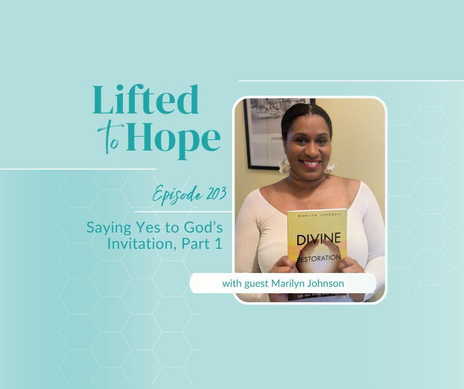 Marily Johnson episode 203 Lifted to Hope
