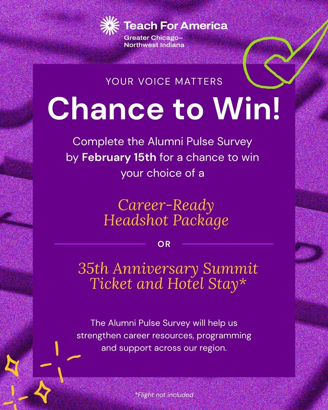 Alumni, we need your voice!

The Alumni Pulse Survey closes in a few days, and this is your final chance to strengthen career resources, programming and supports across our region.

It takes just a few minutes and you could win:
📸 A Career-Ready Hea