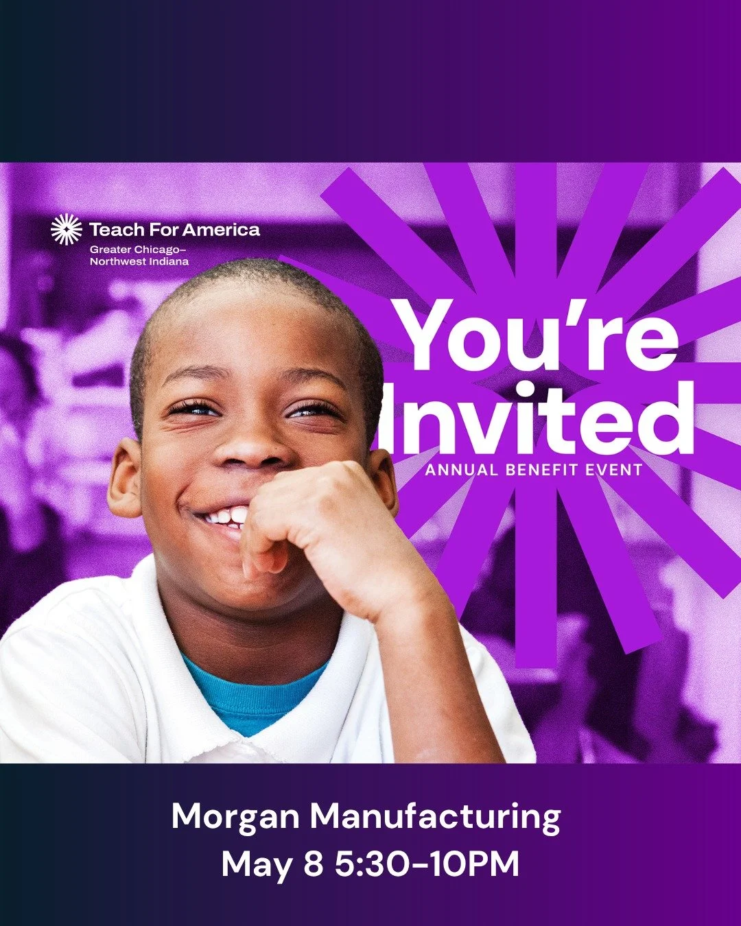Join us on May 8, 2026, for Teach For America&rsquo;s Annual Benefit Event at Morgan Manufacturing! It will be an evening that brings our community together to celebrate the progress we&rsquo;re making for students across our region&mdash;and our peo